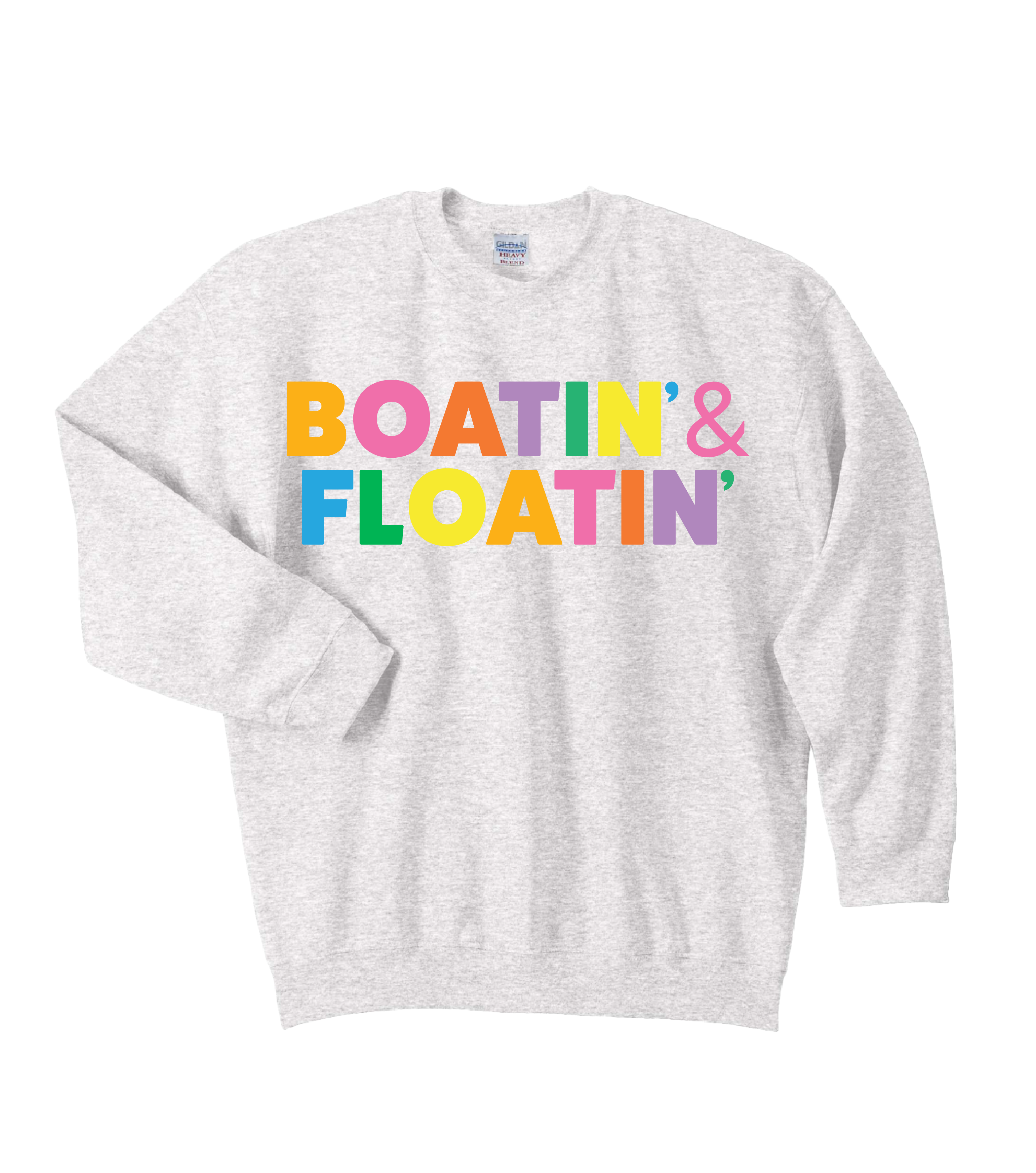 Boatin' & Floatin' Sweatshirt