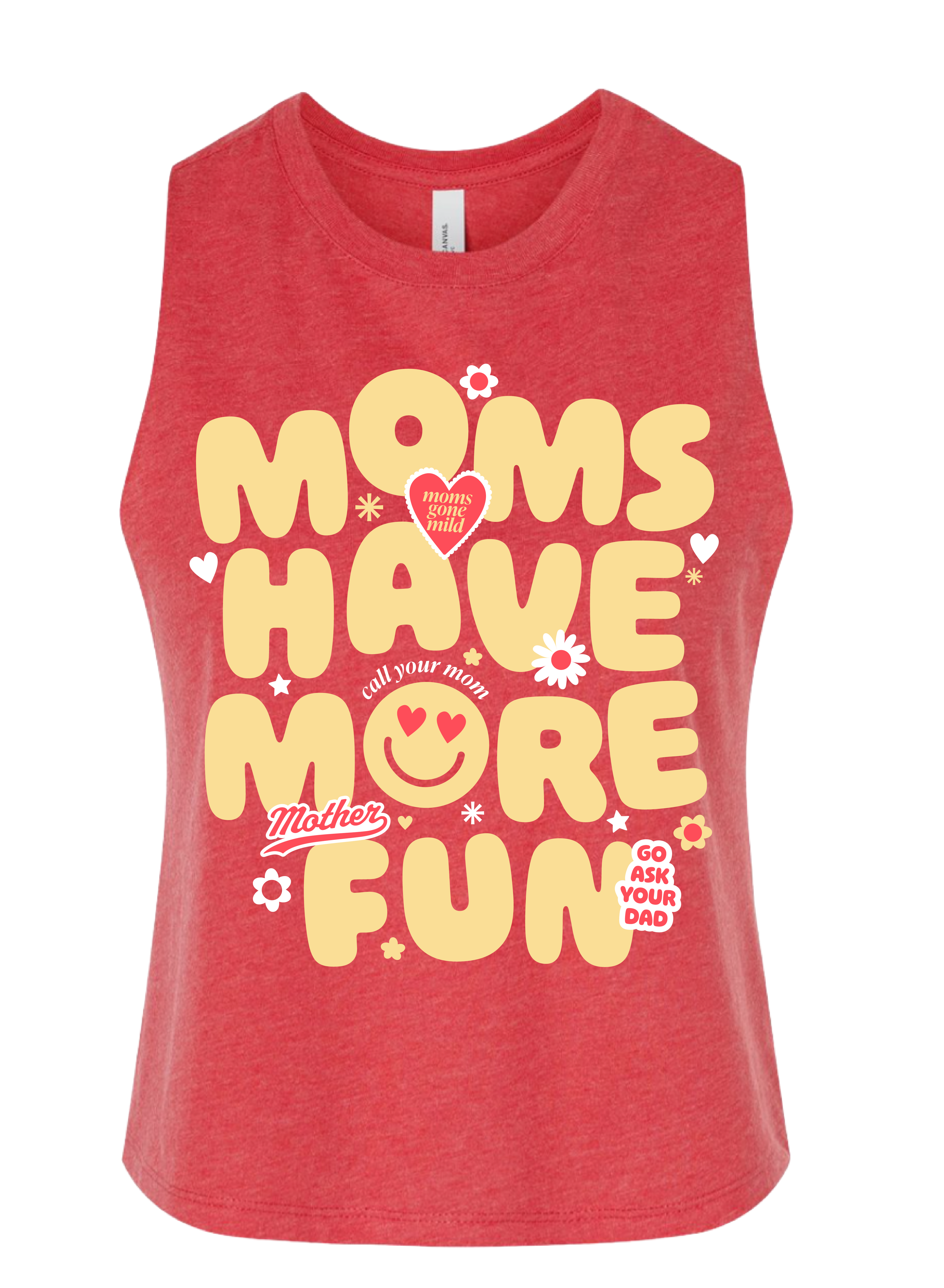 PRE-ORDER: Moms Have More Fun Slightly Cropped Tank