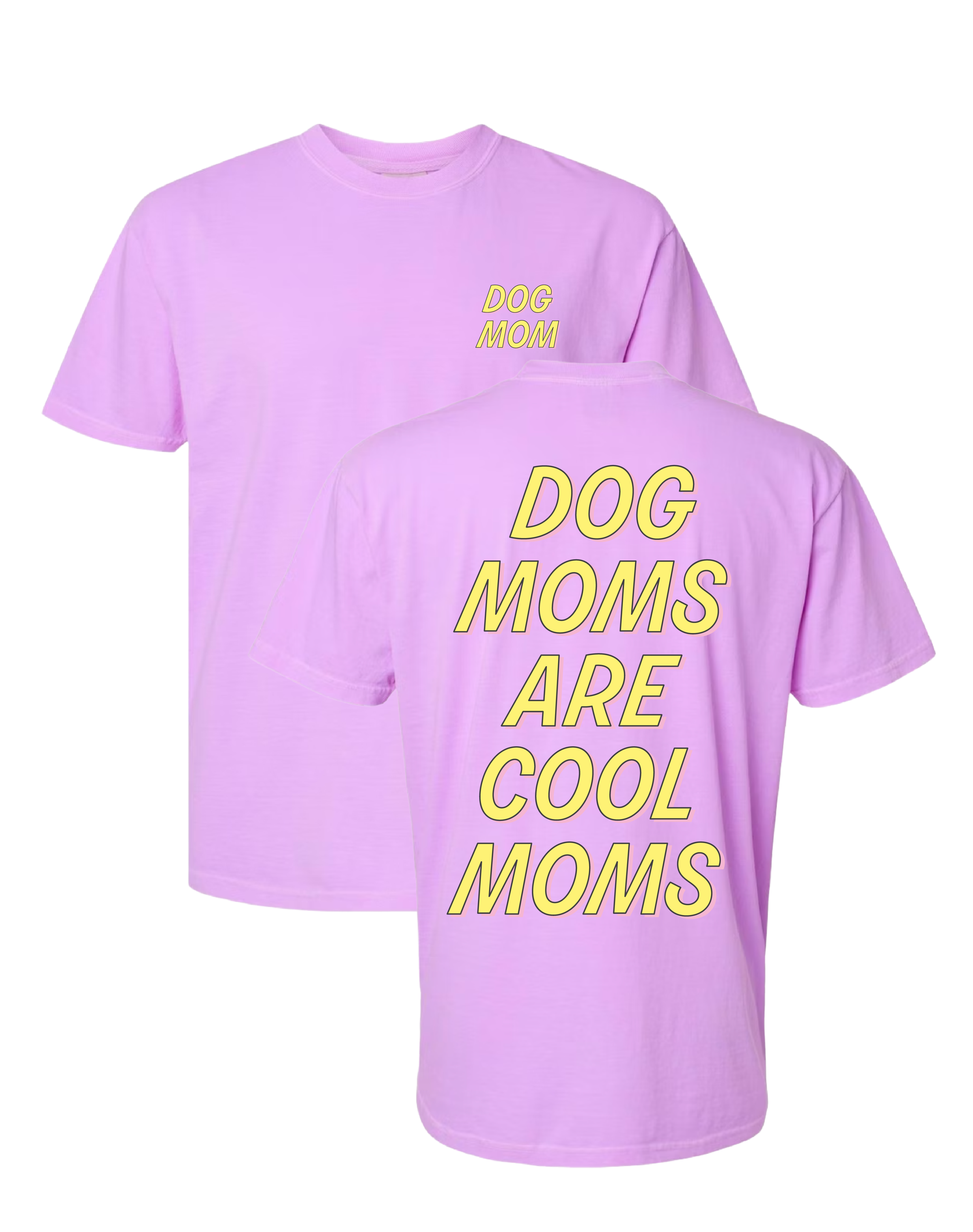 DOG MOMS are Cool Moms Tee
